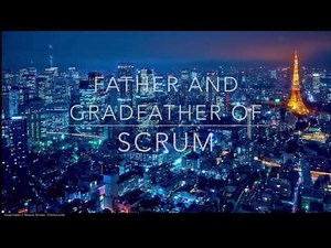 Father and Grandfather of Scrum - documentary and interview