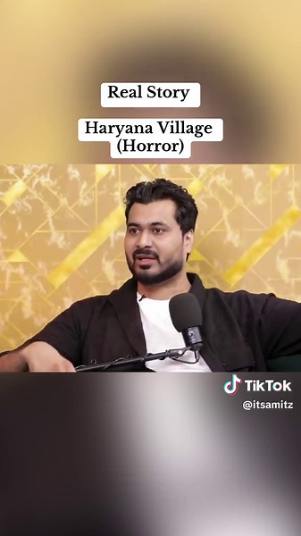 Real Horror Stories from Haryana Village in India