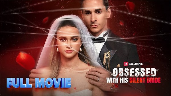 Obsessed With His Silent Bride | Full Short Drama | English Sub 2026