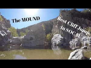 Best Cliff jumping In SoCAL / the Mound/ Vlog #4