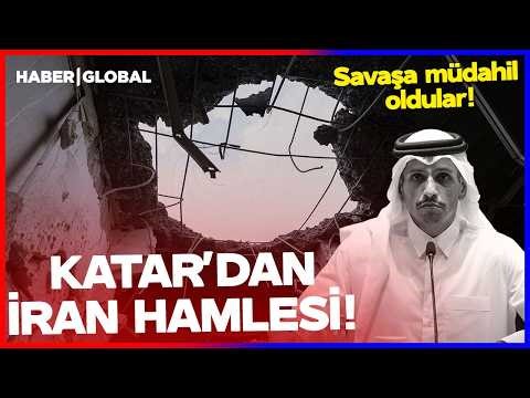 KATAR'DAN SON DAKİKA İRAN HAMLESİ! Savaşa Müdahil Oldular