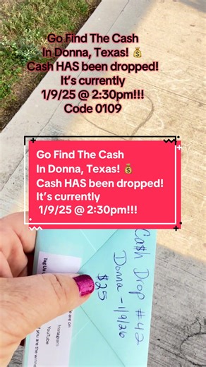 Go Find The Cash South Texas!!!! 42ndCash Drop has been dropped somewhere in Donna, Texas!!! ***Remember you are going to be filmed and the video will be played on the internet on multiple platforms if you are the winner and/or trying to find the money drop if we are there filming.*** Please post a photo or video if you find the cash and tag us at @Findthecashsouthtexas #valley956 #findthecashsouthtexas #cash #rgv #puro956
