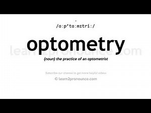 How to pronounce Optometry | English pronunciation