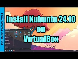 How to Install Kubuntu 24.10 Oracular Oriole on VirtualBox