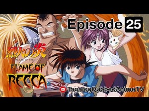 Flame of Recca (TAGALOG) Episode 25 HD