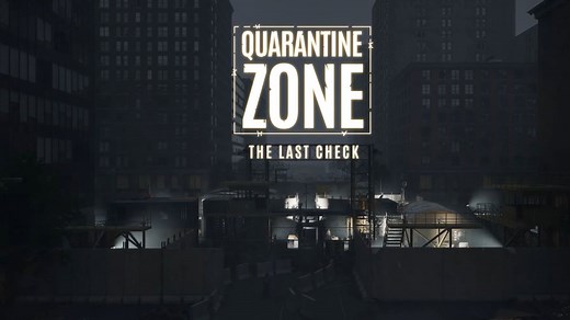 Quarantine Zone: The Last Check - Release Date, Gameplay, Demo & System Requirements