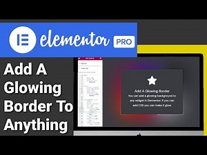Add A CSS Glowing Gradient Border In Elementor (Tutorial)