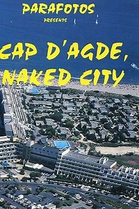 Cap d'Agde, Naked City - Movie
