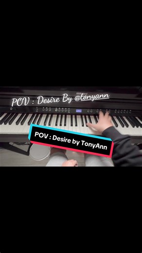 Captivating Piano Performance of 'Desire' by Tony Ann