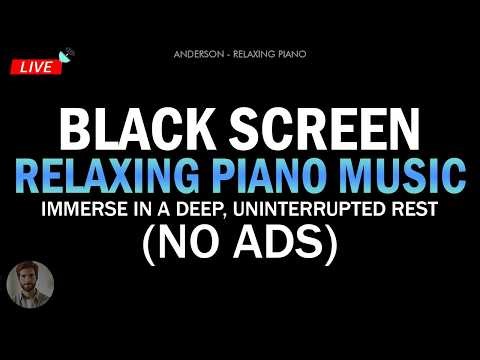 🔴 Rain Sounds for Sleeping No Ads with Piano - Black Screen 🌧️ Immerse in a Deep, Uninterrupted Rest