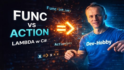 C# Func i Action w 15 minut zrozumiesz Lambdy i LINQ raz na zawsze