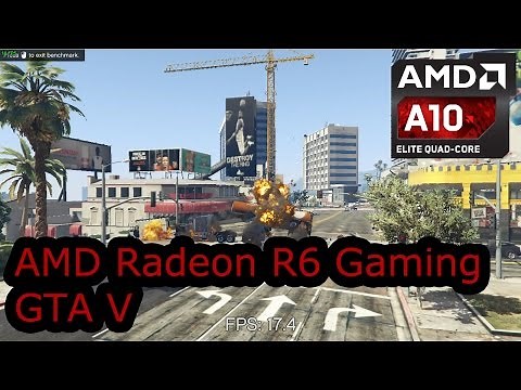 AMD Radeon R6 Gaming - Grand Theft Auto V - Carrizo A10-8700P A8-8600P