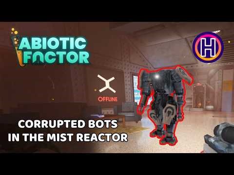 The Mist Reactor contains the Corrupted Bots! 🤖 | Ep 47, Abiotic Factor