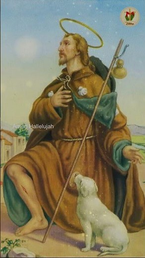 Miraculous Prayer to Saint Roch | Patron Saint of Dogs and Dog Lovers | Saint of the Day | August 16