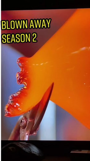 Season 2 Of “Blown Away” on Netflix now..check it out #hotglass #blownawayseason2 #glassblowingcompetition #liquidglass #fireandglass #glasslover #🔥
