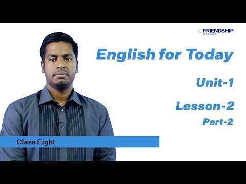 Class no 4 English 1st paper Unit 1, Lesson 2part 2 Class Eight