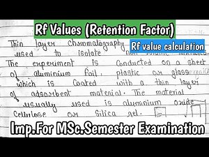Rf Values (Retention Factors ) ||Imp. for Chromatography Techniques | MSc. Notes || ‪@KanhaiyaPatel‬