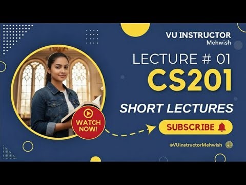 CS201 Short Lecture 1: Mid Term Exam Preparation (Solved Example) | VU Instructor Mehwish