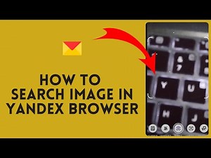 How to Search Image in Yandex Browser in 2024?
