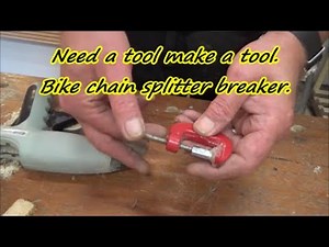 Need a tool make a tool. Bike chain splitter breaker 05 07 21
