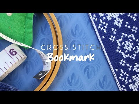 Making A Cross Stitch Bookmark