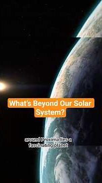 The Nearest Star System Beyond Our Solar System – Alpha Centauri & Proxima b