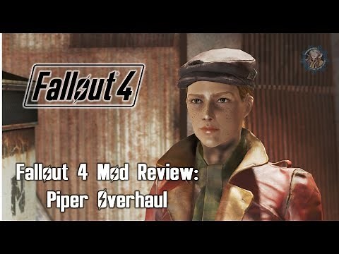 Piper Overhaul by xSammy13x Fallout 4 Mod Review