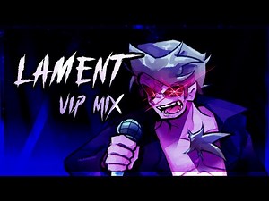 Lament (VIP Mix) - Friday Night Funkin': Corruption