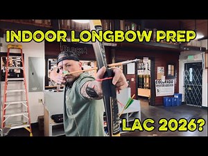 Indoor longbow prep for Lancaster Classic 2026