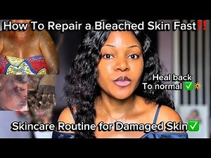 🚨Restore your BLEACHED Skin Fast + Safe Products to Use