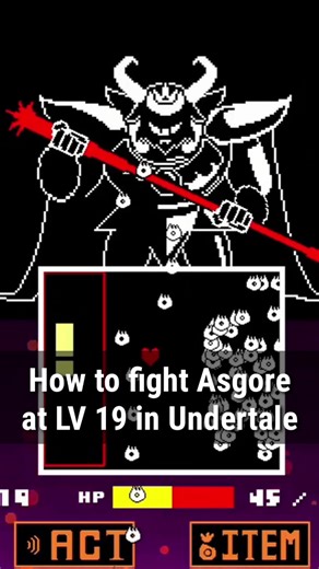 How to fight Asgore at LV 19 #undertale | Undertale