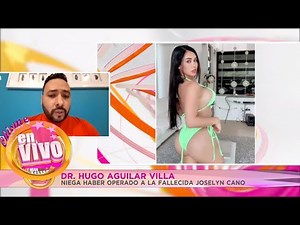 INVESTIGANDO CASO JOSELYN CANO - Entrevista al Doctor que TODOS señalan | Chisme en Vivo