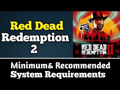 Red Dead Redemption 2 Game System Requirements ✅ | Red Dead Redemption 2 |