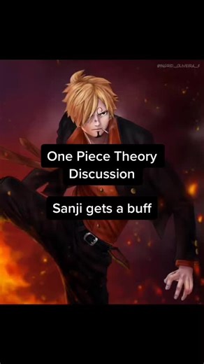 One Piece Theory Discussion: Sanji Buff Explained