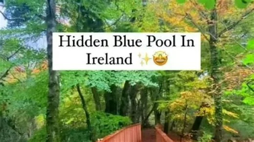 The blue pool that looks like it's in Canada & it's mins from busy Irish town