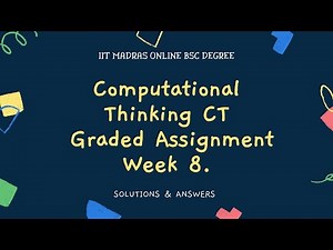 IIT MADRAS COMPUTATIONAL THINKING | Graded Assignment Q1 week 8 |