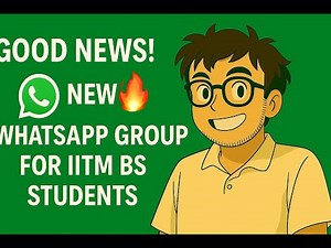 Good News ! New Whatsapp Group For IITM BS Students