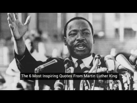 Six Most Inspiring Quotes from Martin Luther King