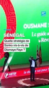 🇸🇳 #Sénégal : Quelle stratégie pour #Sonko vis-à-vis de Diomaye #Faye ? • FRANCE 24