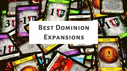 Top 10 Best Dominion Expansions Ranked & Reviewed 2026