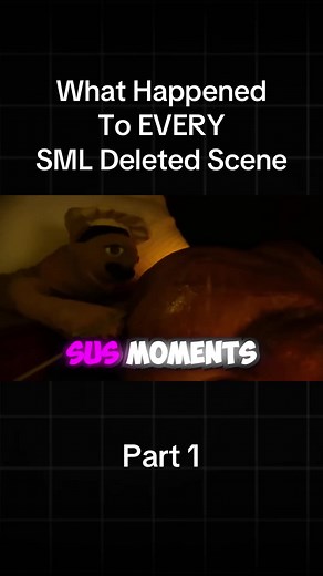 What Happened To EVERY SML Deleted Scene part 1