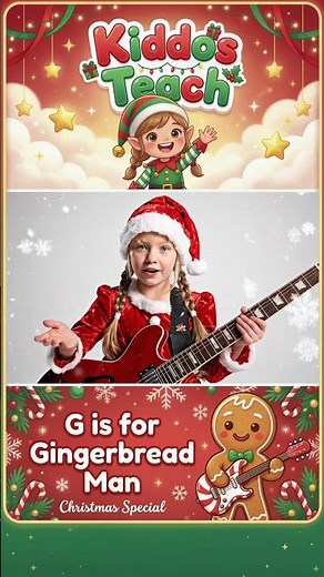 G is for Gingerbread Man… and Guitar! 🎅🍪🎸 #abcforkids #abcteaching #toddlers