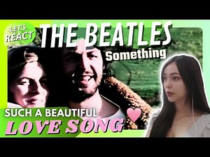 REACTING to THE BEATLES - Something