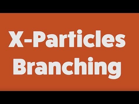 Introduction to the xpBranch modifier in X-Particles