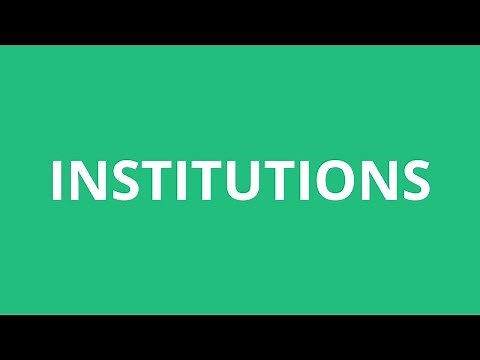 How To Pronounce Institutions - Pronunciation Academy