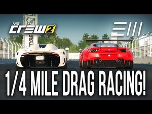 The Crew 2 - The 1/4 Mile Drag Strip! DRAG RACING GAMEPLAY!