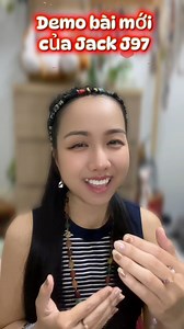 Demo ca khúc mới của J97 #jack #dom #maitrinhbota #demo #trinhtranphuongtuan #J97 | Tran Mai Trinh