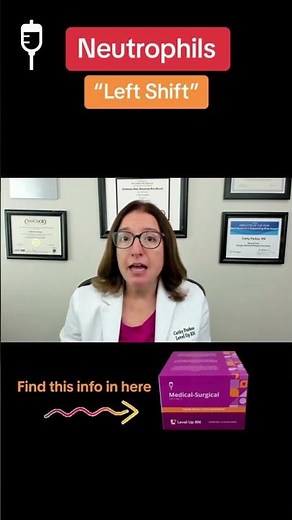 Neutrophils - "Left Shift": Medical Surgical SHORT | ‪@LevelUpRN‬