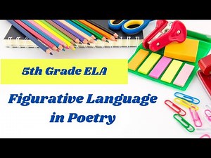 Figurative Language- in poetry // 5th grade reading lesson online