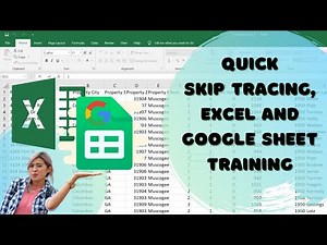 Quick Skip Tracing, Excel and Google Sheet Training | Freelancing